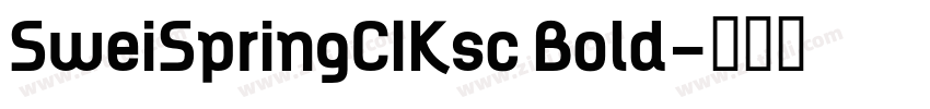 SweiSpringCIKsc Bold字体转换